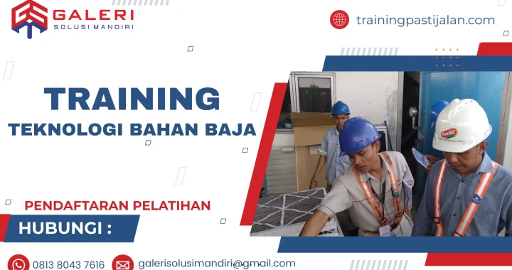 TRAINING TEKNOLOGI BAHAN BAJA
