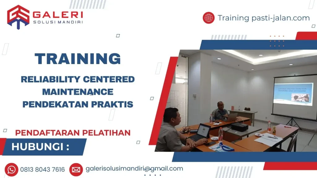 TRAINING RELIABILITY CENTERED MAINTENANCE: PENDEKATAN PRAKTIS