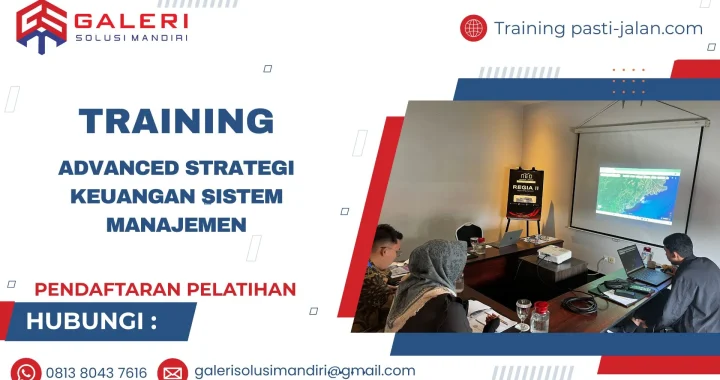 TRAINING ADVANCED STRATEGI KEUANGAN SISTEM MANAJEMEN