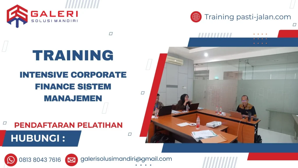 TRAINING INTENSIVE CORPORATE FINANCE SISTEM MANAJEMEN