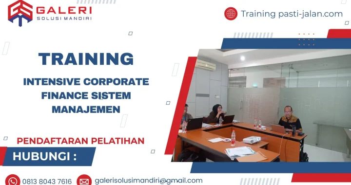 TRAINING INTENSIVE CORPORATE FINANCE SISTEM MANAJEMEN