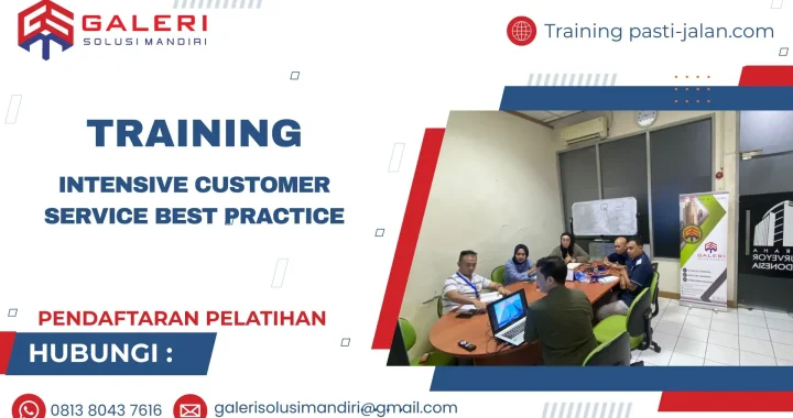 TRAINING INTENSIVE CUSTOMER SERVICE BEST PRACTICE