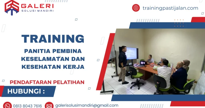 TRAINING PANITIA PEMBINA KESELAMATAN DAN KESEHATAN KERJA