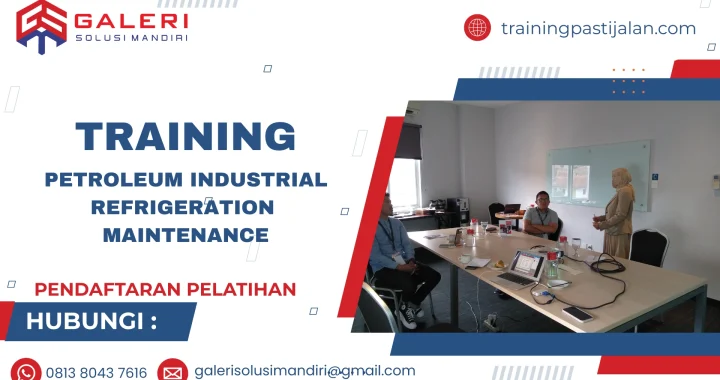 TRAINING PETROLEUM INDUSTRIAL REFRIGERATION MAINTENANCE