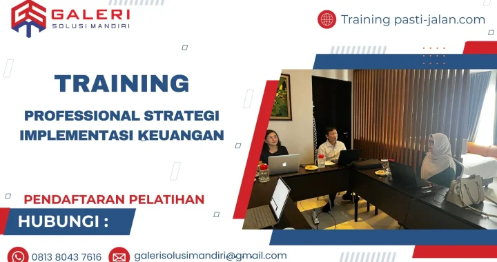 TRAINING PROFESSIONAL STRATEGI IMPLEMENTASI KEUANGAN