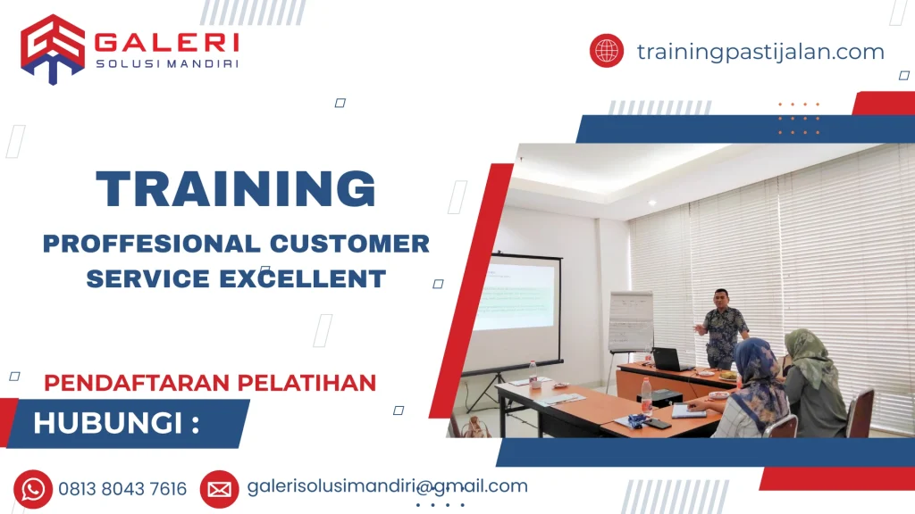 TRAINING PROFFESIONAL CUSTOMER SERVICE EXCELLENT