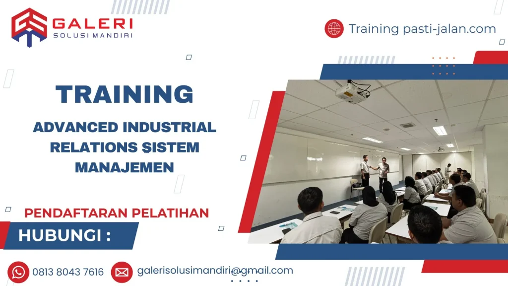 TRAINING ADVANCED INDUSTRIAL RELATIONS SISTEM MANAJEMEN