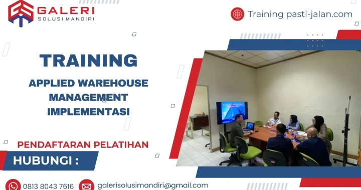 TRAINING APPLIED WAREHOUSE MANAGEMENT IMPLEMENTASI