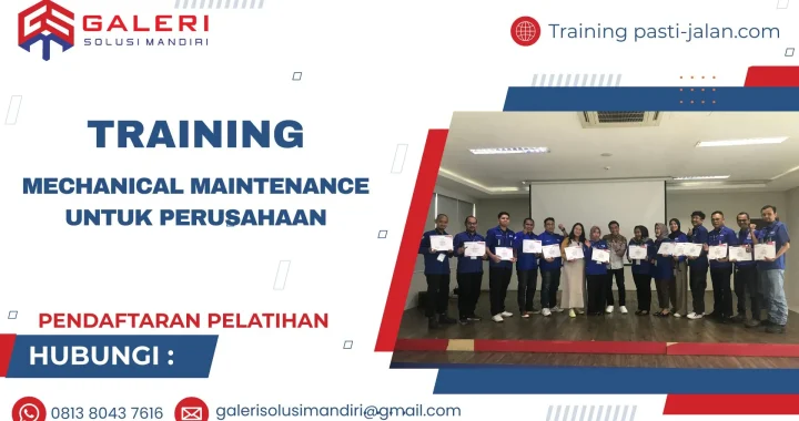 Pelatihan Mechanical Maintenance untuk Perusahaan