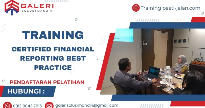 Pelatihan Certified Financial Reporting Best Practice