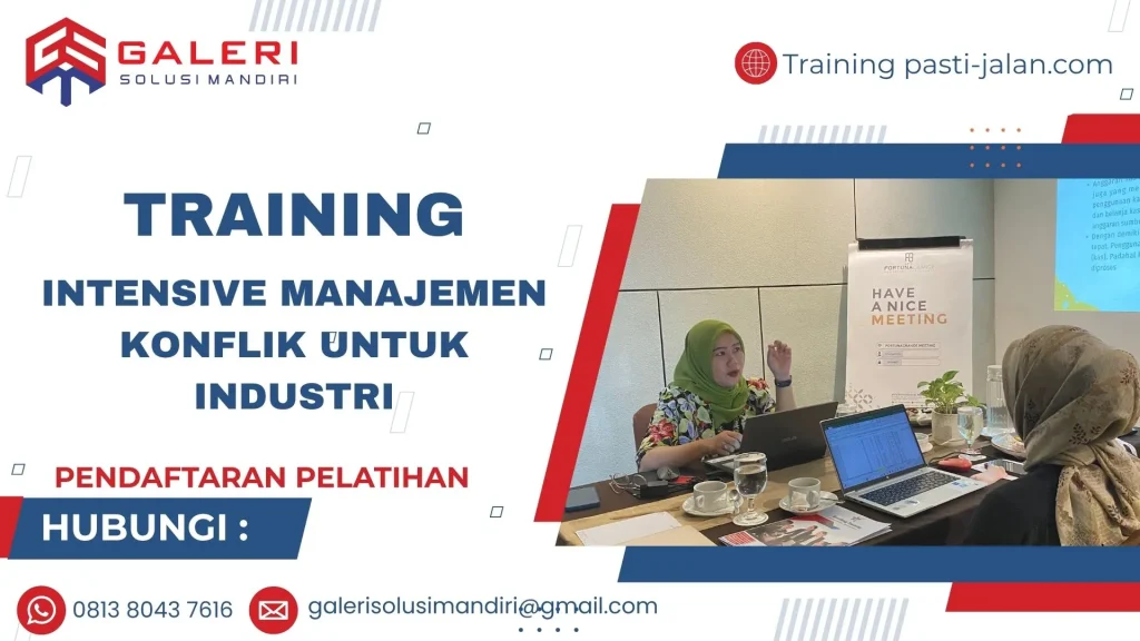 Pelatihan Intensive Manajemen Konflik untuk Industri