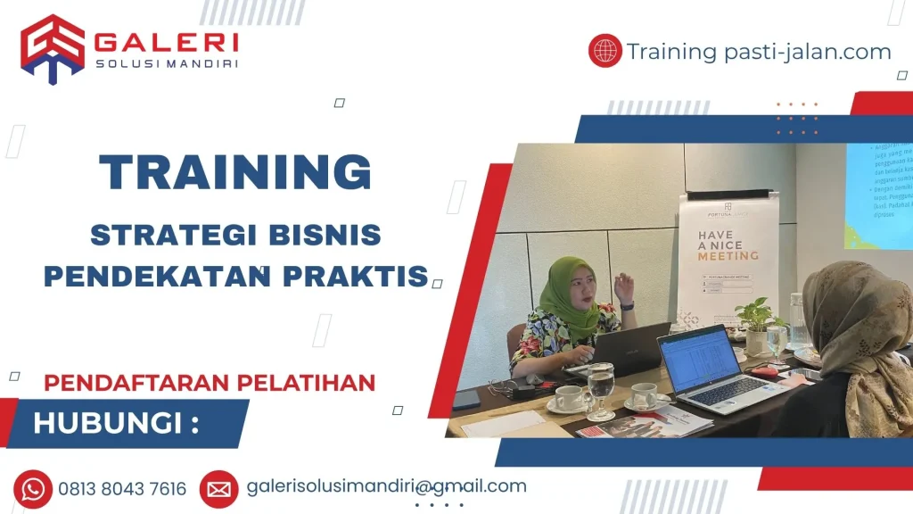 Pelatihan Strategi Bisnis Pendekatan Praktis