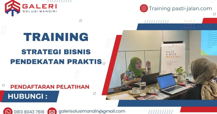 TRAINING STRATEGI BISNIS PENDEKATAN PRAKTIS