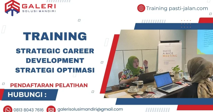 Pelatihan Strategic Career Development Strategi Optimasi